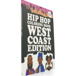 Hip Hop Coloring Book : West Coast Edition