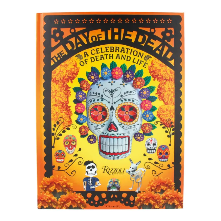 The Day of the Dead: A Celebration of Death and Life